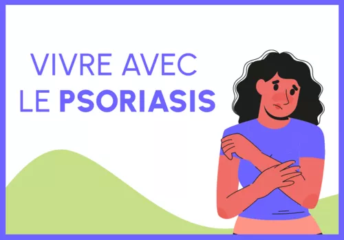 Comment vivre au quotidien avec le psoriasis ?